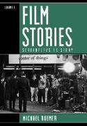 Film Stories: Screenplays as Story