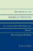 Handbook of the American Frontier, The Northeastern Woodlands