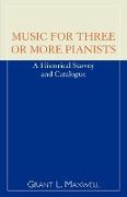 Music for Three or More Pianists