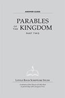 Parables of the Kingdom: Part Two: Answer Guide