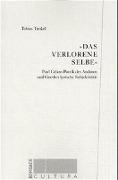 'Das verlorene Selbe'