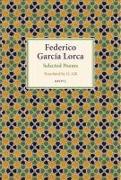 Federico Garcia Lorca: Selected Poems
