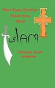 What Every Christian Should Know about Islam
