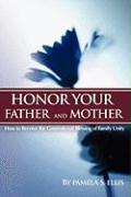 Honor Your Father And Mother