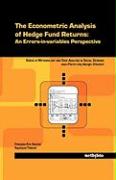 The Econometric Analysis of Hedge Fund Returns: An Errors-In-Variables Perspective