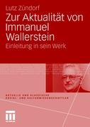 Zur Aktualität von Immanuel Wallerstein