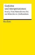 Gedichte und Interpretationen. Band 5: Vom Naturalismus bis zur Mitte des 20.Jahrhunderts