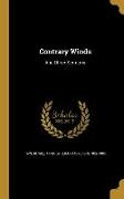 CONTRARY WINDS