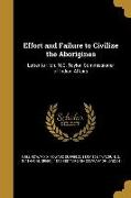 EFFORT & FAILURE TO CIVILIZE T