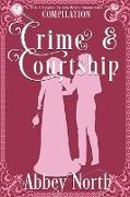 Crime & Courtship