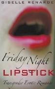 Friday Night Lipstick