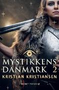 Mystikkens Danmark. Bind 2