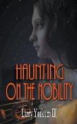 Haunting On The Nobility