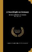 SEARCHLIGHT ON GERMANY