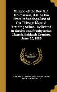 Sermon of the Rev. S.J. McPherson, D.D., to the First Graduating Class of the Chicago Manual Training School, Delivered in the Second Presbyterian Chu