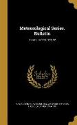 Meteorological Series. Bulletin, Volume no.1-96 1889-96