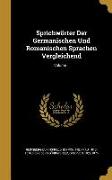 Sprichwörter Der Germanischen Und Romanischen Sprachen Vergleichend, Volume 1