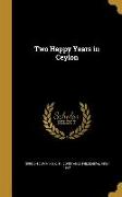 2 HAPPY YEARS IN CEYLON