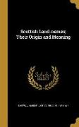 Scottish Land-names, Their Origin and Meaning