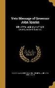 Veto Message of Governor John Sparks: Bills of the Legislature of 1905 (twenty-second Session)