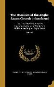 The Homilies of the Anglo-Saxon Church [microform]: The First Part Containing the Sermones Catholici, or Homilies of AElfric in the Original Anglo-Sax