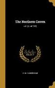 The Northern Crown, v.5: 6(April 1913)