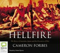 Hellfire: The Story of Australia, Japan and the Prisoners of War