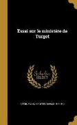 Essai sur le ministère de Turgot