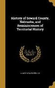 HIST OF SEWARD COUNTY NEBRASKA