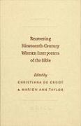 Recovering Nineteenth-Century Women Interpreters of the Bible