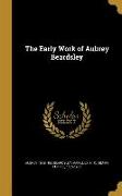 EARLY WORK OF AUBREY BEARDSLEY
