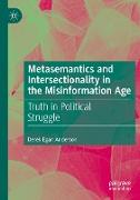 Metasemantics and Intersectionality in the Misinformation Age