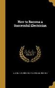 HT BECOME A SUCCESSFUL ELECTRI