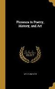 FLORENCE IN POETRY HIST & ART