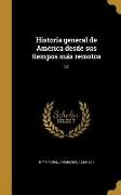 Historia general de América desde sus tiempos más remotos, 02