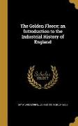 The Golden Fleece, an Introduction to the Industrial History of England