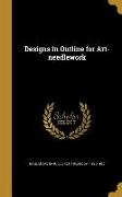 Designs in Outline for Art-needlework
