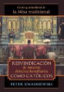 Reivindicación de nuestros derechos hereditarios como católicos