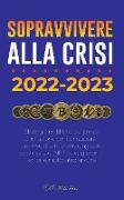 Sopravvivere alla crisi!