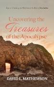 Uncovering the Treasures of the Apocalypse