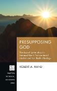 Presupposing God