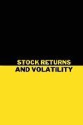 Stock Returns and Volatility