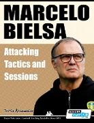 Marcelo Bielsa - Attacking Tactics and Sessions