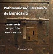 Patrimonio arquitectónico de Benicarló : La memoria compartida