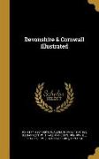 Devonshire & Cornwall Illustrated