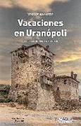 Vacaciones en Uranópoli