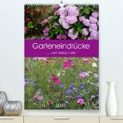 Garteneindrücke (Premium, hochwertiger DIN A2 Wandkalender 2023, Kunstdruck in Hochglanz)