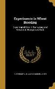 EXPERIMENTS IN WHEAT BREEDING