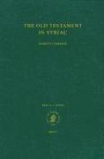 The Old Testament in Syriac According to the Peshi&#7789,ta Version, Part II Fasc. 4. Kings: Edited on Behalf of the International Organization for th