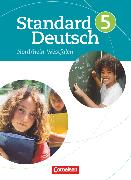 Standard Deutsch, 5. Schuljahr, Schülerbuch für Nordrhein-Westfalen